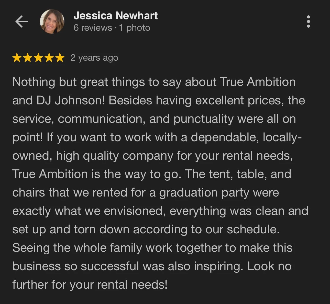 A customer review for True Ambition rental company written by Jessica Newhart, praising their service, prices, and quality of rental equipment.