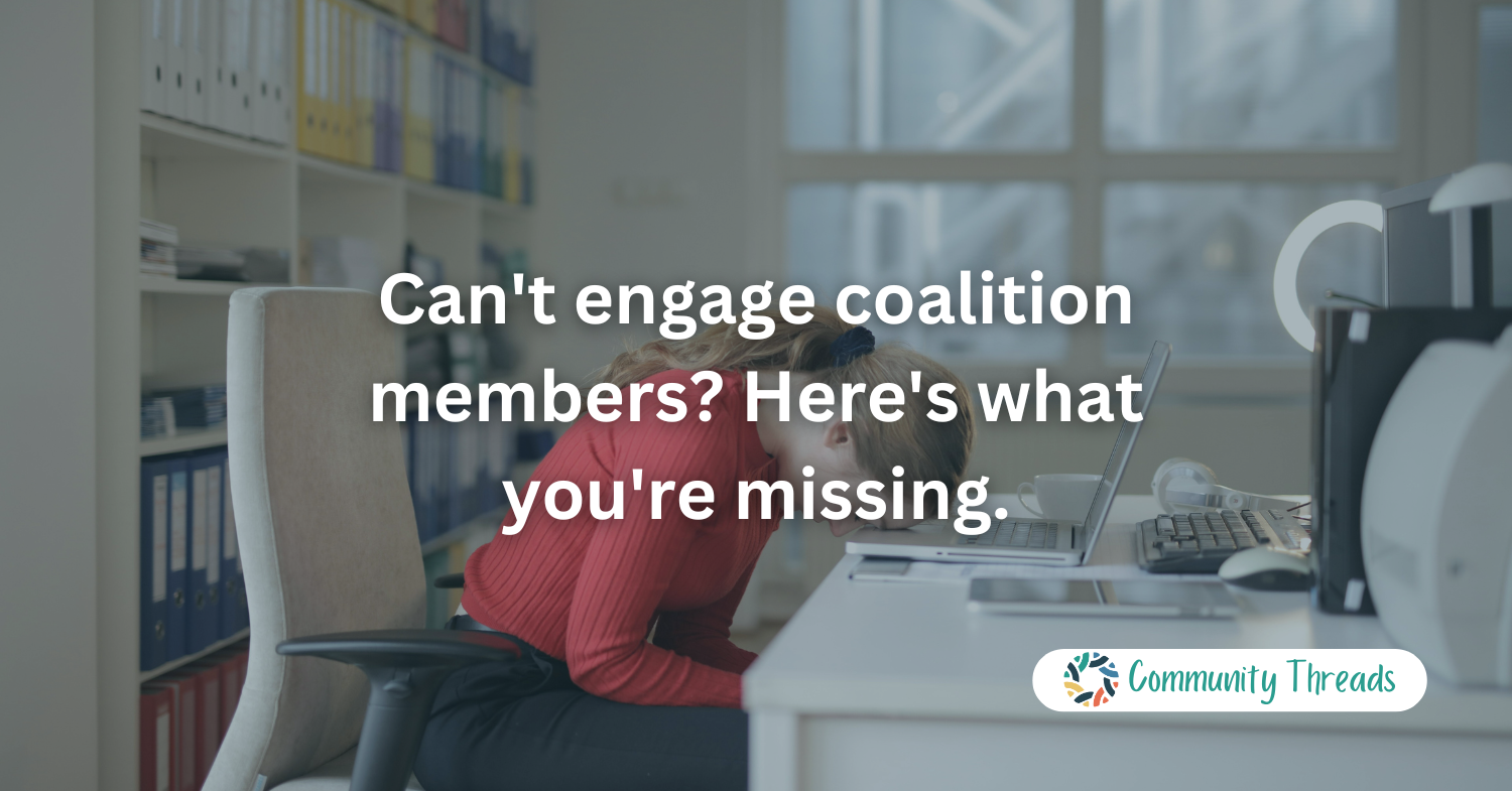 Can't engage coalition members? Here's what you're missing.
