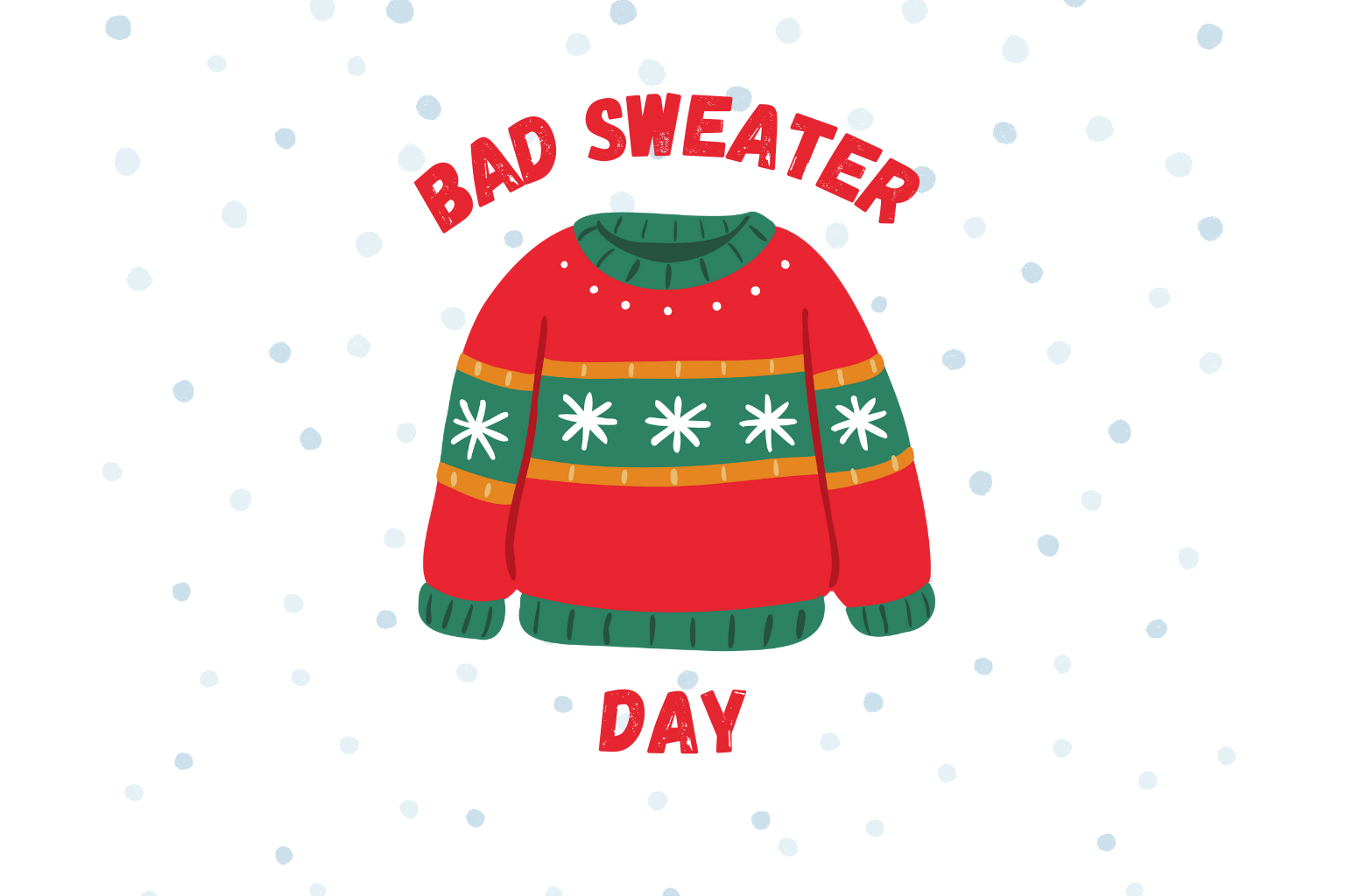 Bad Sweater Day