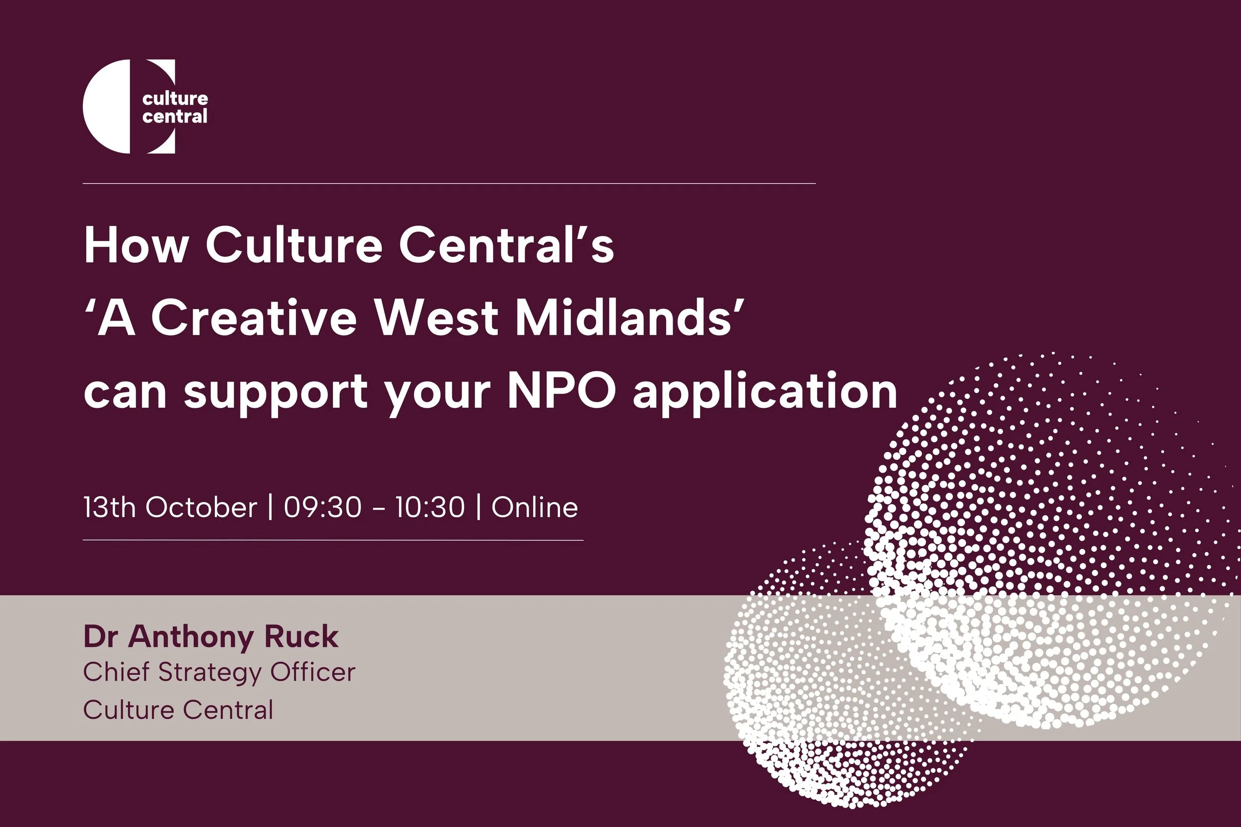 How Culture Central’s ‘A Creative West Midlands’ can support your NPO application