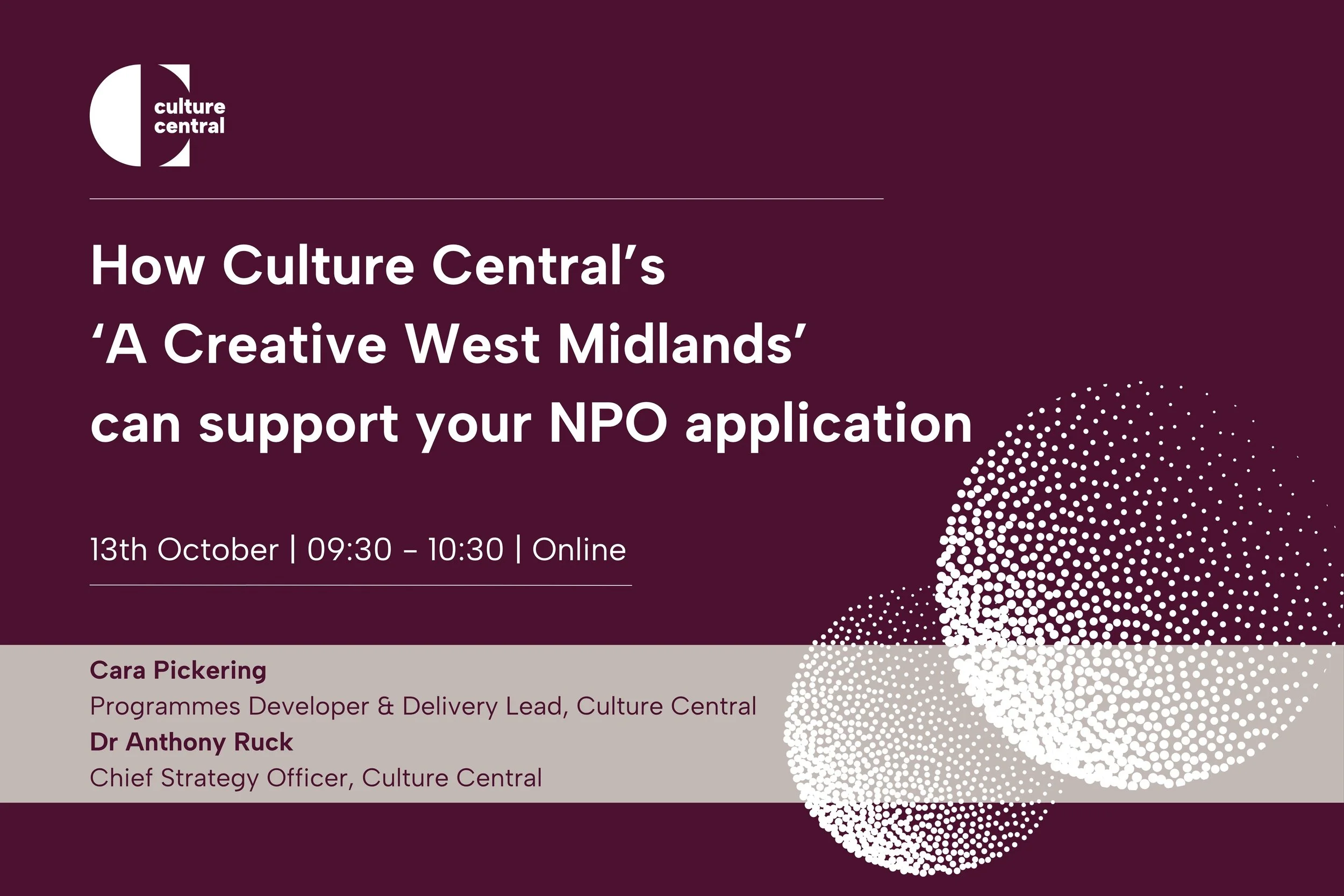How Culture Central’s ‘A Creative West Midlands’ can support your NPO application