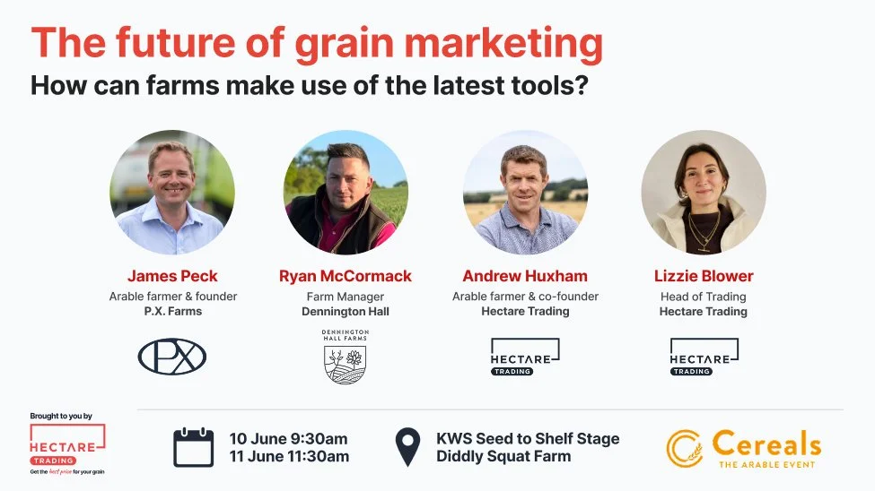 A poster for "The future of grain marketing" at Cereals 2026, with James Peck, Ryan McCormack, Andrew Huxham and Lizzie Blower