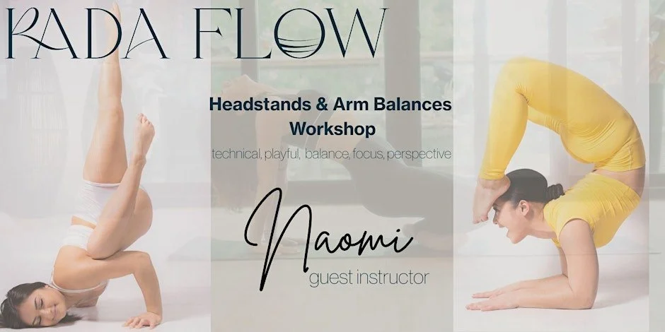 Headstand & Arm Balance Workshop with Naomi & Rada Flow