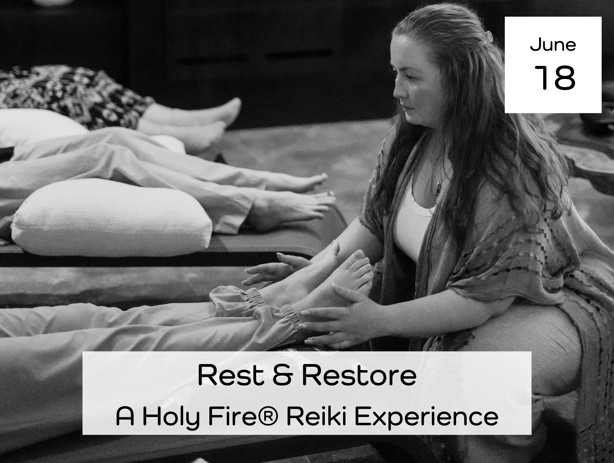 Rest &amp; Restore: A Holy Fire ® Reiki Experience 