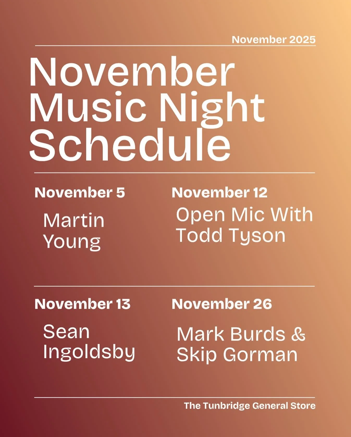 November Music Night Schedule!! 🎶  #tunbridge #tunbridgegeneralstore #tgs #vermont #music #musicnights #local #localmusic #generalstore #food #localgoods