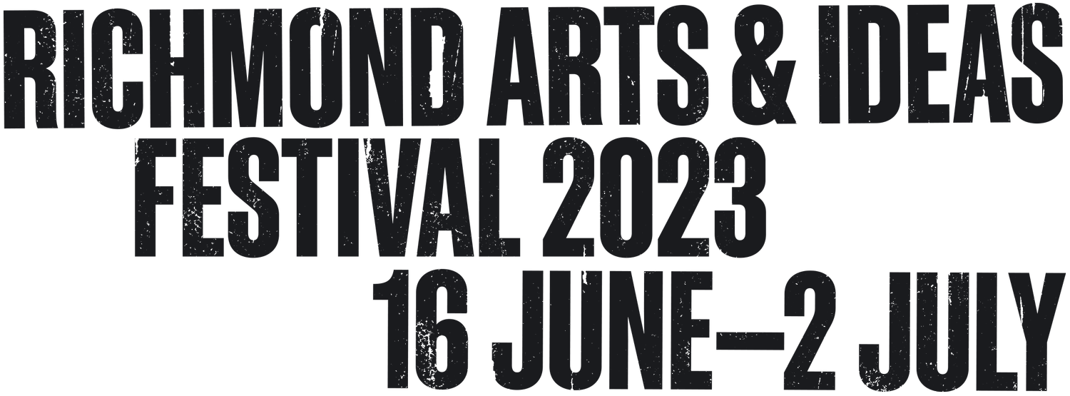Richmond Arts &amp; Ideas Festival