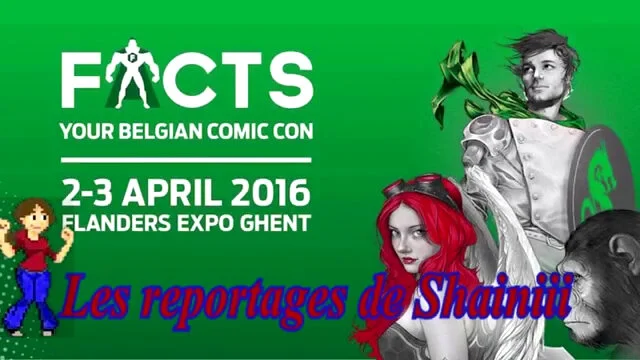 Les Reportages de Shainiii - FACTS Spring Edition 2016