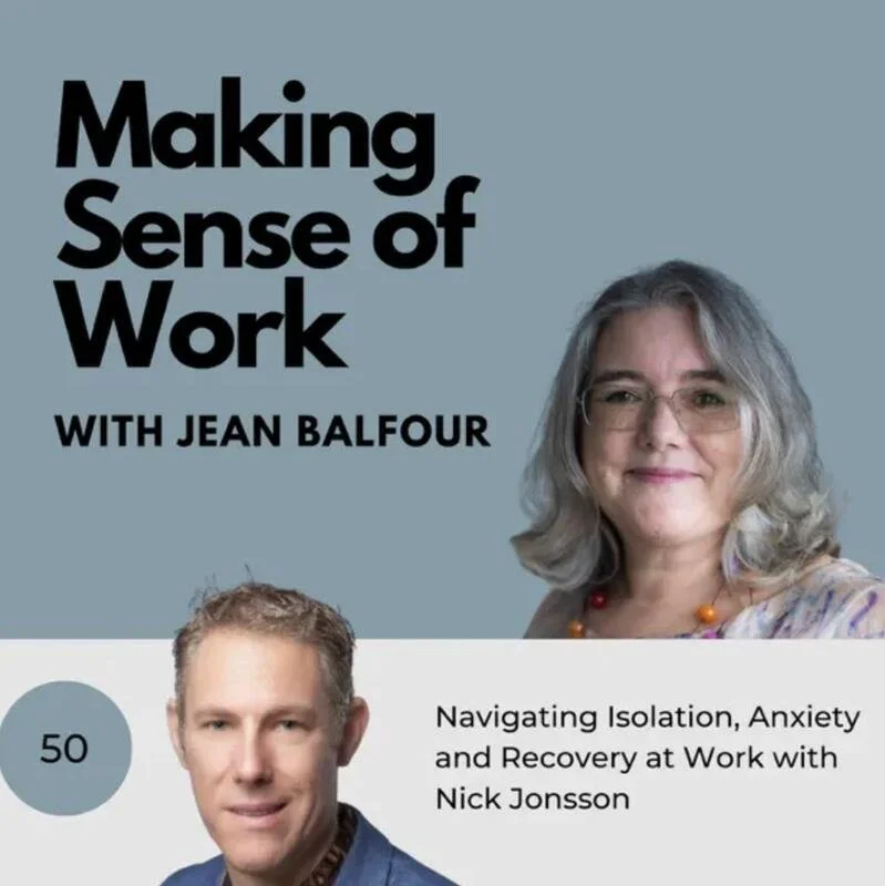Navigating Isolation, Anxiety and Recovery at Work