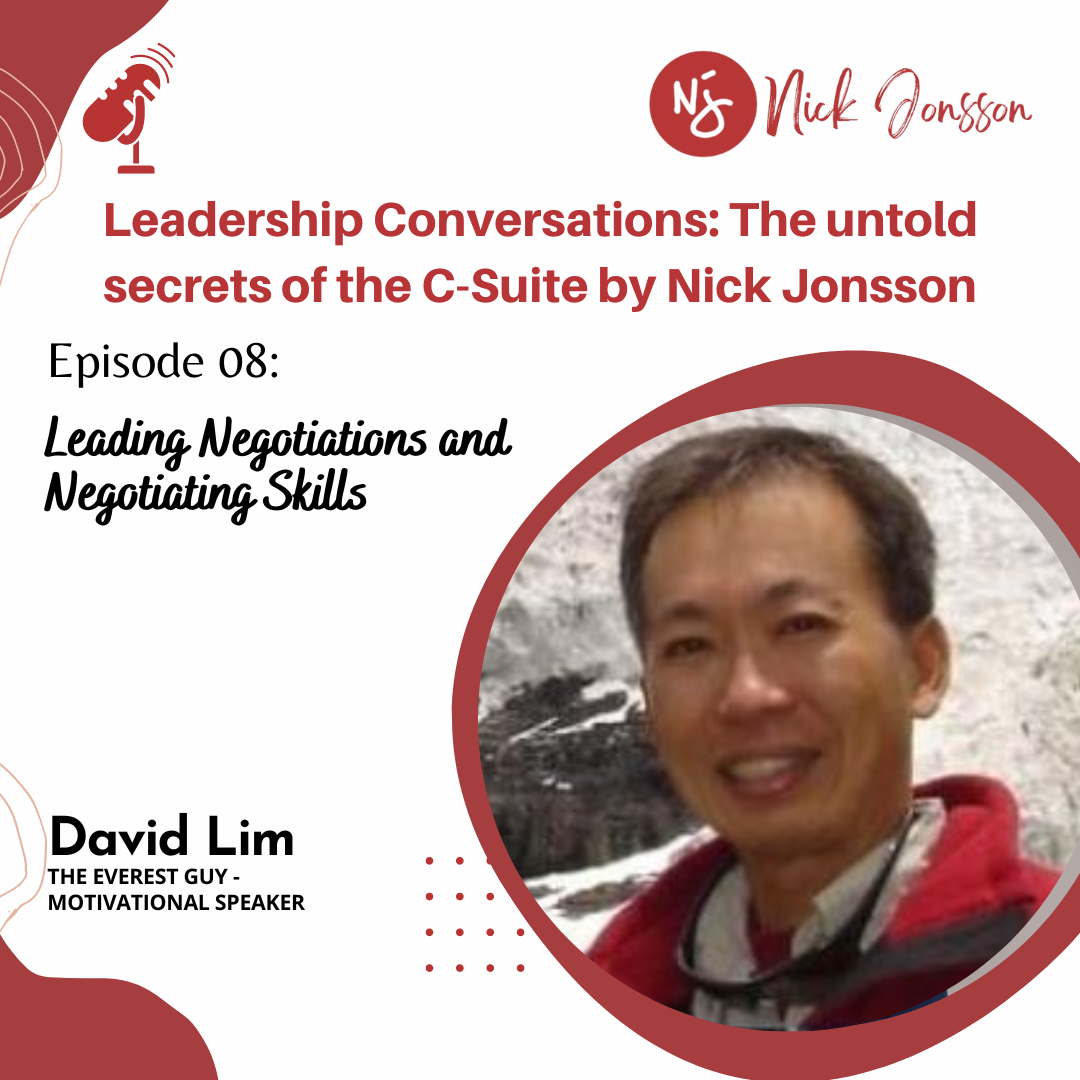 Ep 08: David - Leading Negotiations and Negotiating Skills