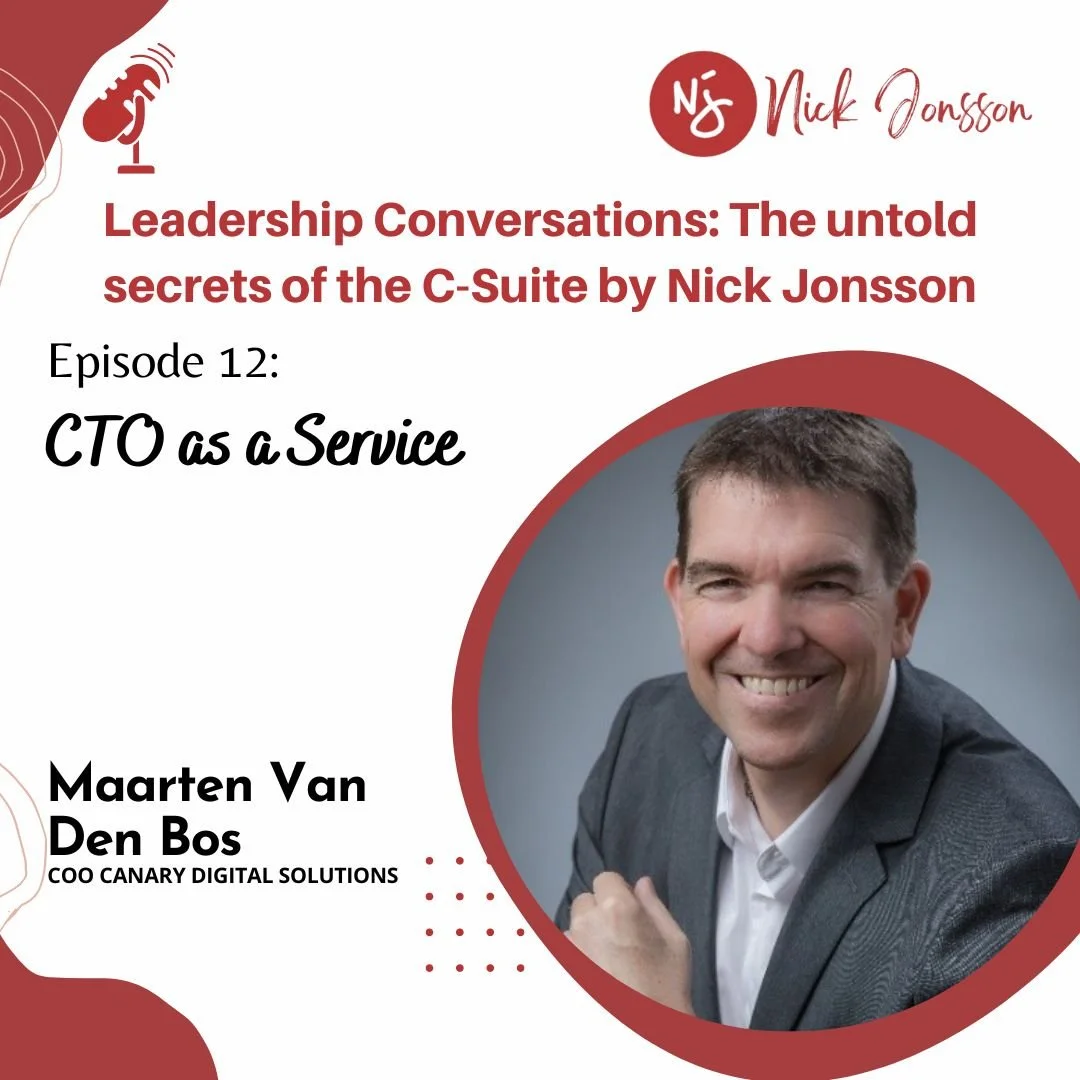 Episode 12: Maarten Van Den Bos - CTO as a Service