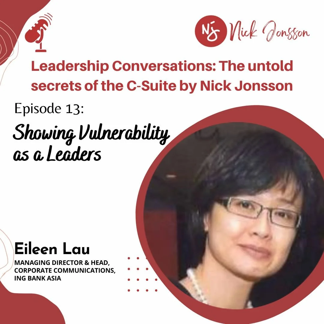 Episode 13: Eileen Lau - Showing Vulnerability as a Leaders
