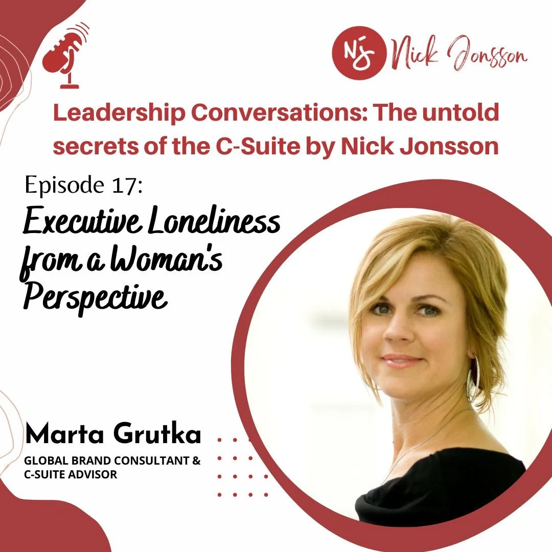 Ep.17: Marta-Executive Loneliness from a Woman's Perspective