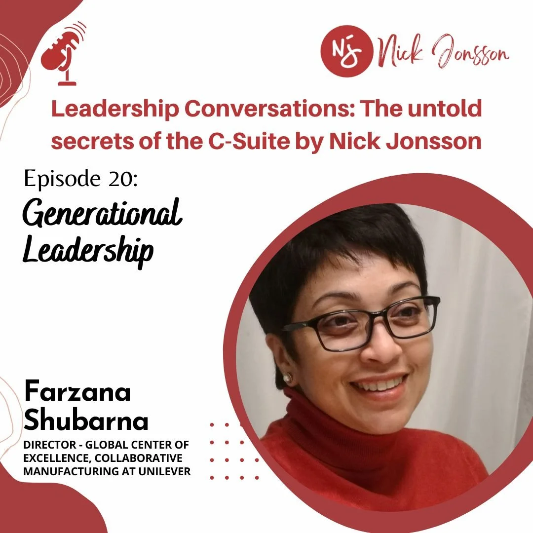 Episode 20: Farzana Shubarna - Generational Leadership