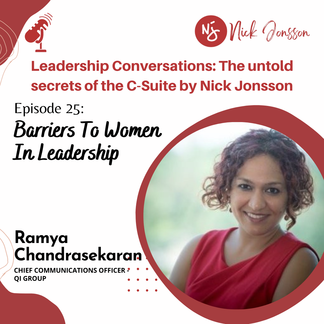 Episode 25: Ramya - Barriers To Women In Leadership