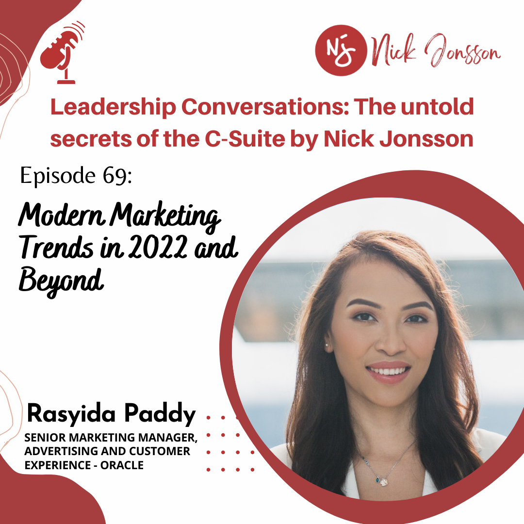 Ep 69: Rasyida - Modern Marketing Trends in 2022 &amp; Beyond