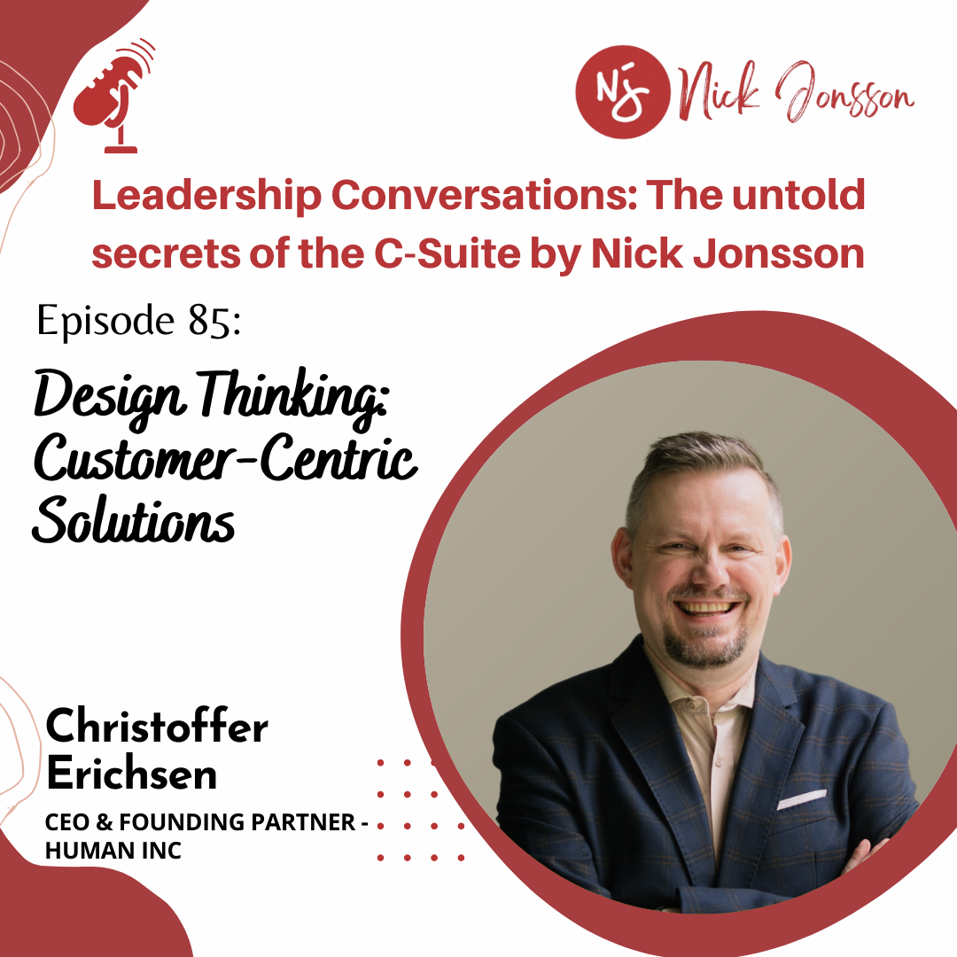 Episode 85: Christoffer Erichsen - Design Thinking