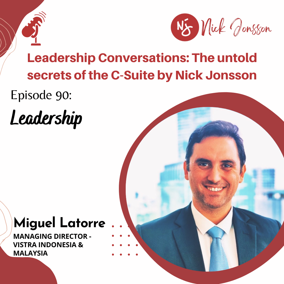 Episode 90: Miguel Latorre - Leadership.
