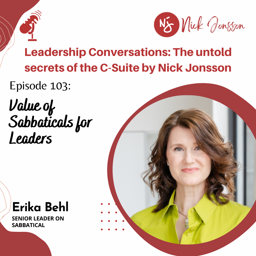 Episode 103: Erika Behl - Value of Sabbaticals for Leaders