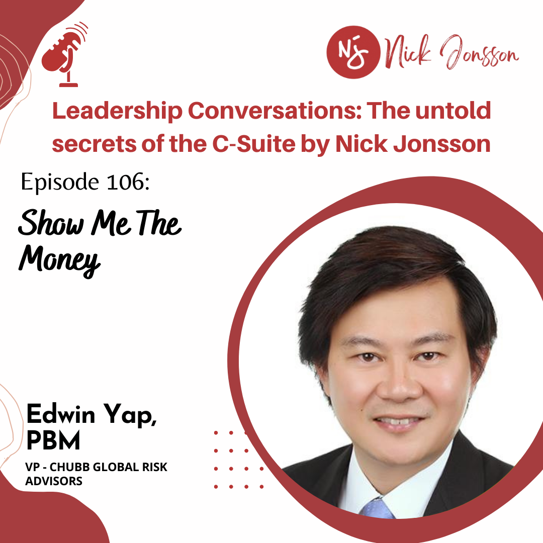 Episode 106: Edwin Yap, VP - Show Me The Money