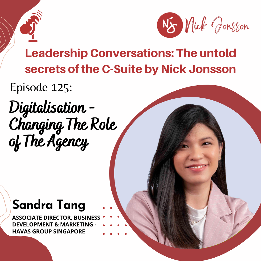 Ep 125: Sandra Tang - Digitalisation–Changing Agency’s Role
