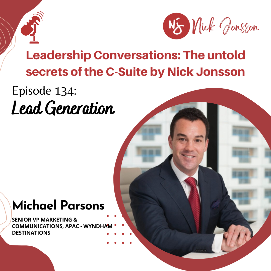 Episode 134: Michael Parsons - Lead Generation