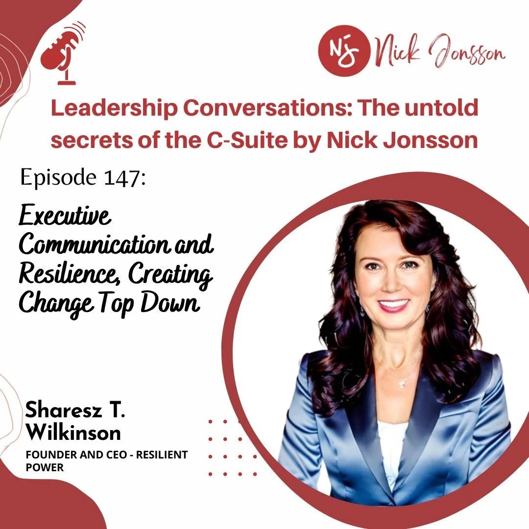 Ep. 147: Sharesz - Executive Communication and Resilience