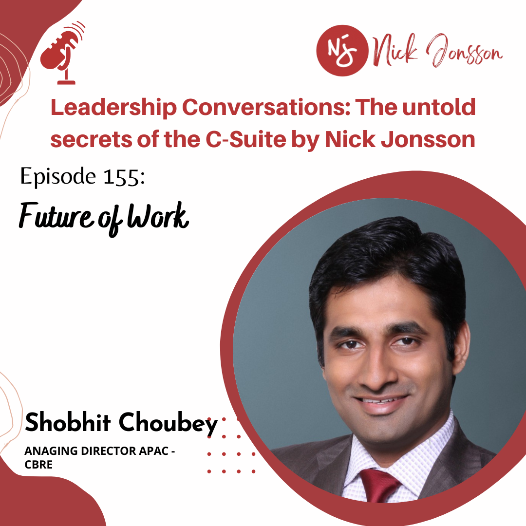 Episode 155: Shobhit Choubey - Future of Work