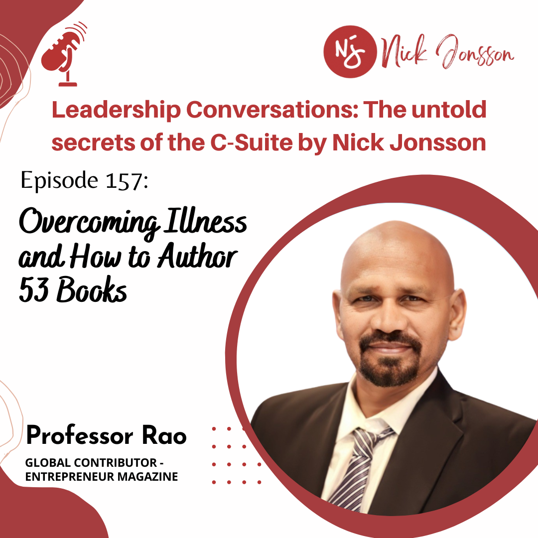 Ep. 157: Professor Rao-Healing and Writing 53 Books