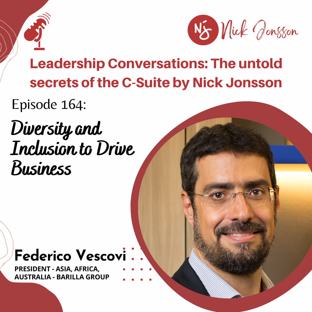 Ep 164: Federico - Diversity and Inclusion to Drive Business