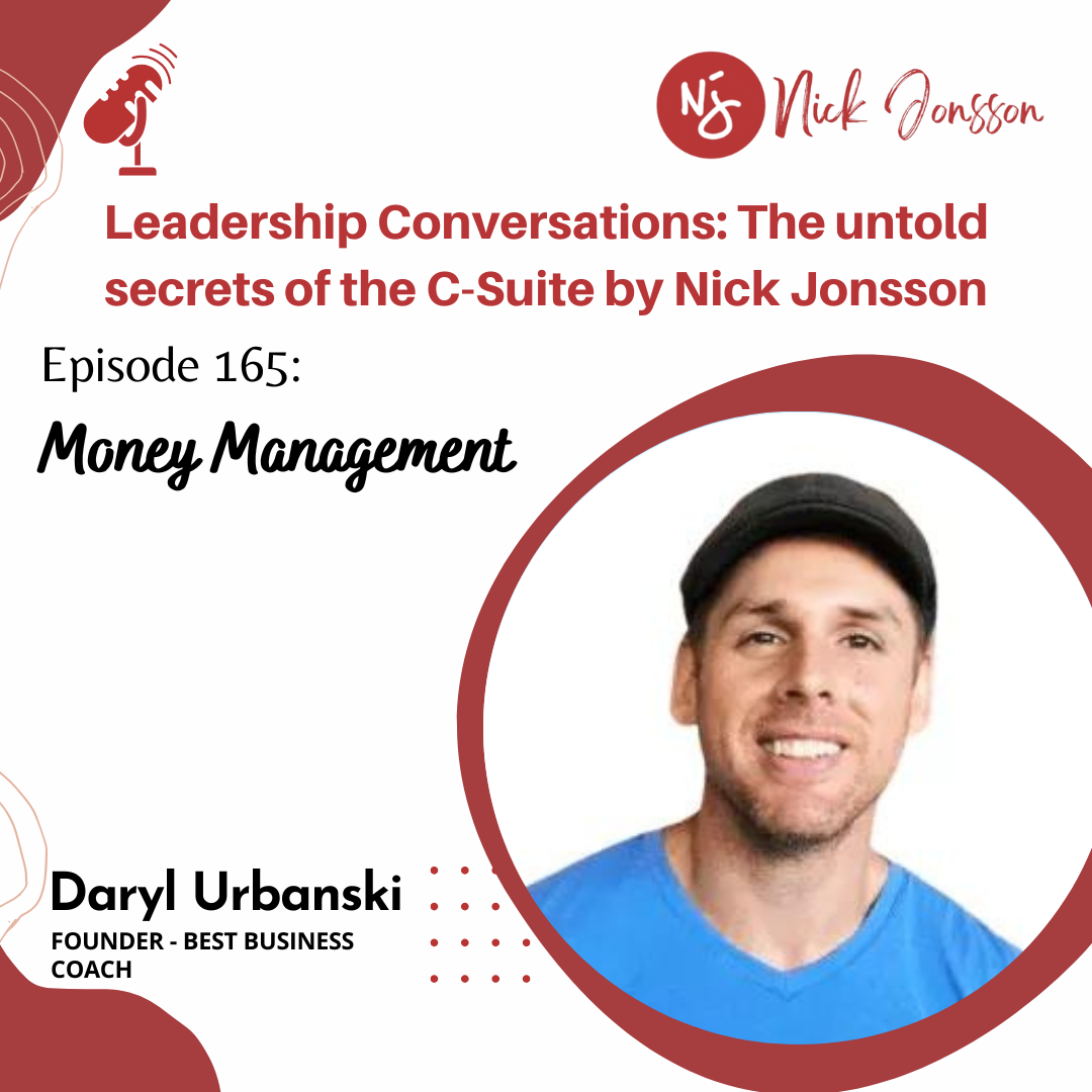 Episode 165: Daryl Urbanski - Money Management