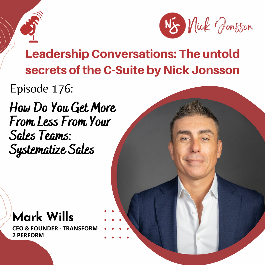 Episode 176: Mark Wills - How Do You Get More From Less