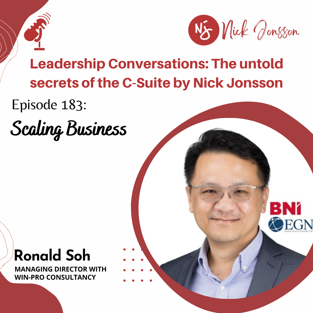 Episode 183: Ronald Soh - Scaling Business