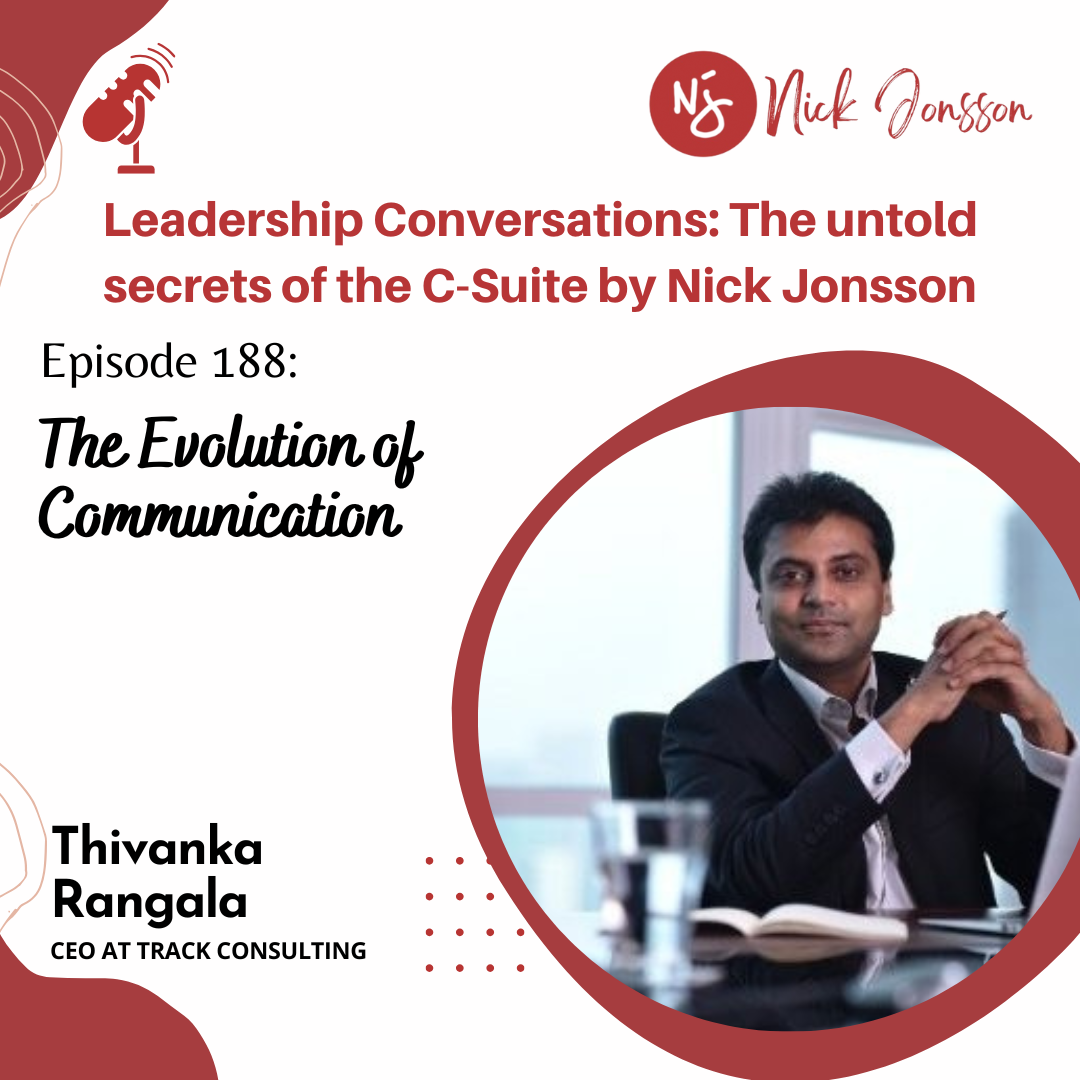 Episode 188: Thivanka Rangala- The Evolution of Communication