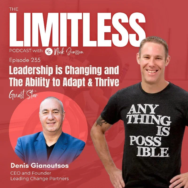 Episode 235: Denis Gianoutsos - Leadership is Changing
