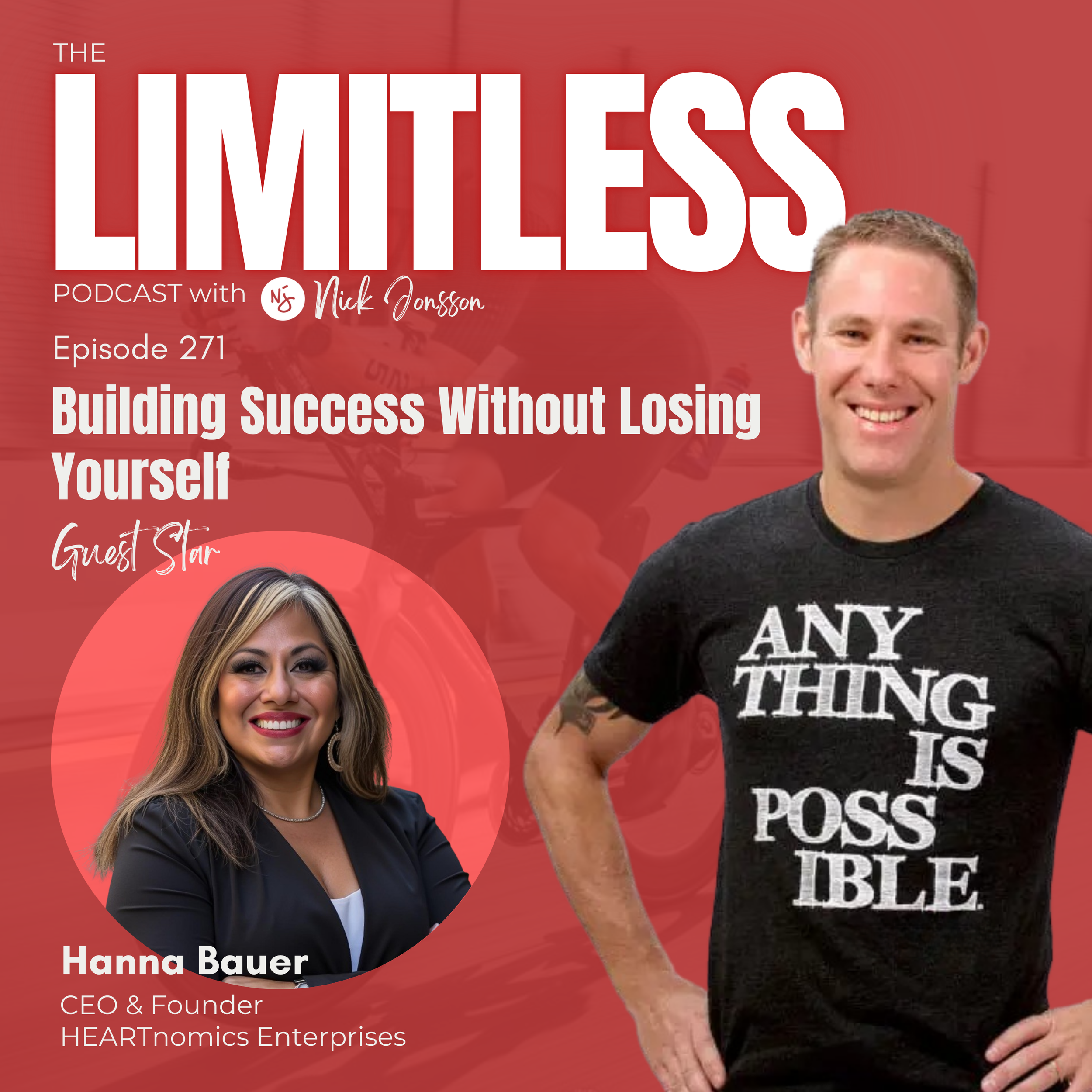 Episode 271: Hanna Bauer - Building Success Without Losing Yourself