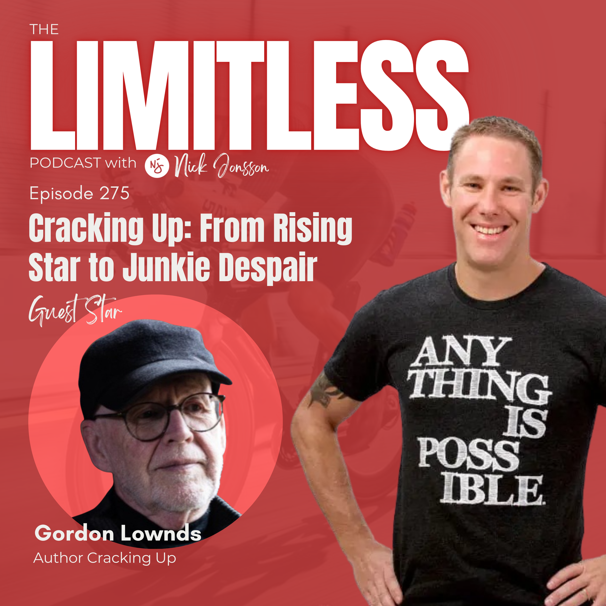 Episode 275: Gordon Lownds - Cracking Up: From Rising Star to Junkie Despair