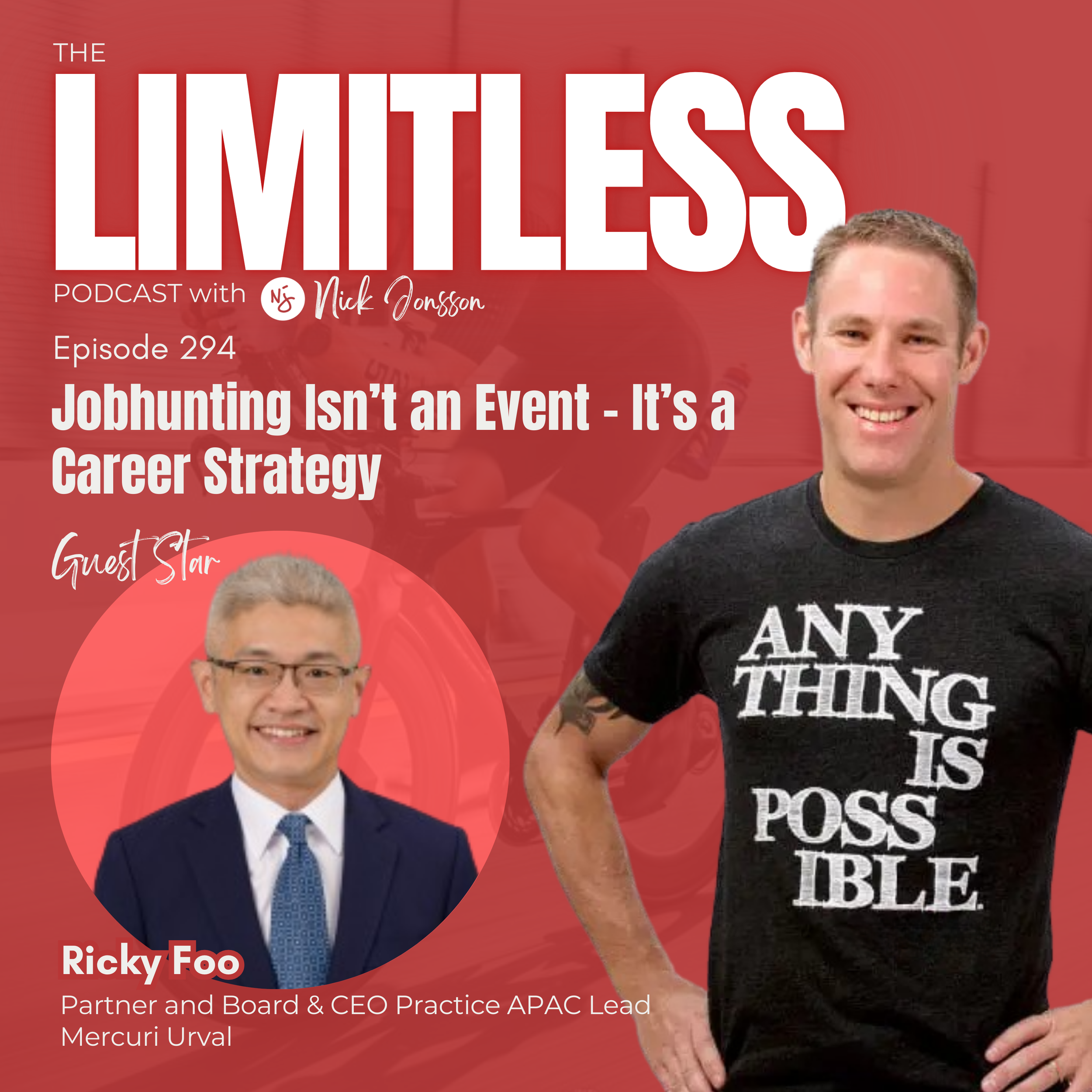 Episode 294: Ricky Foo - Jobhunting Isn’t an Event – It’s a Career Strategy