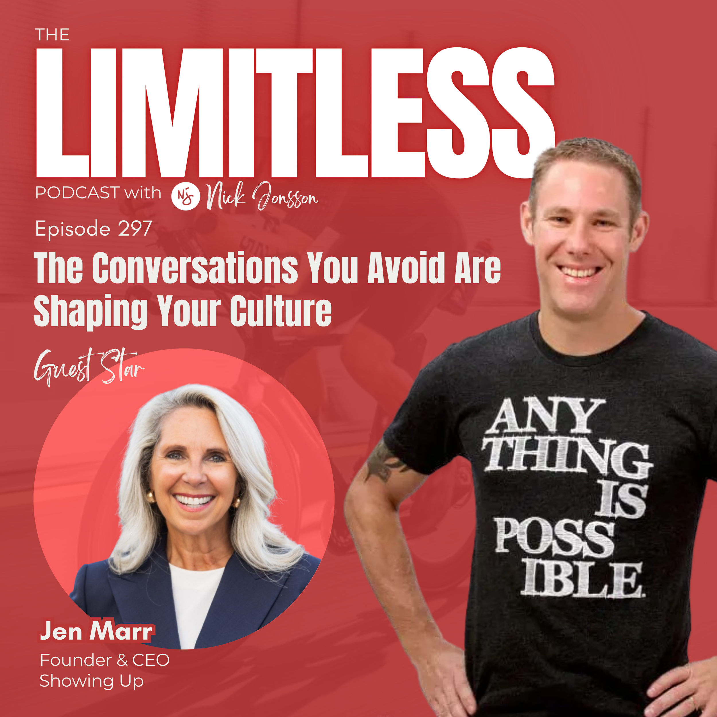Episode 297: Jen Marr - The Conversations You Avoid Are Shaping Your Culture