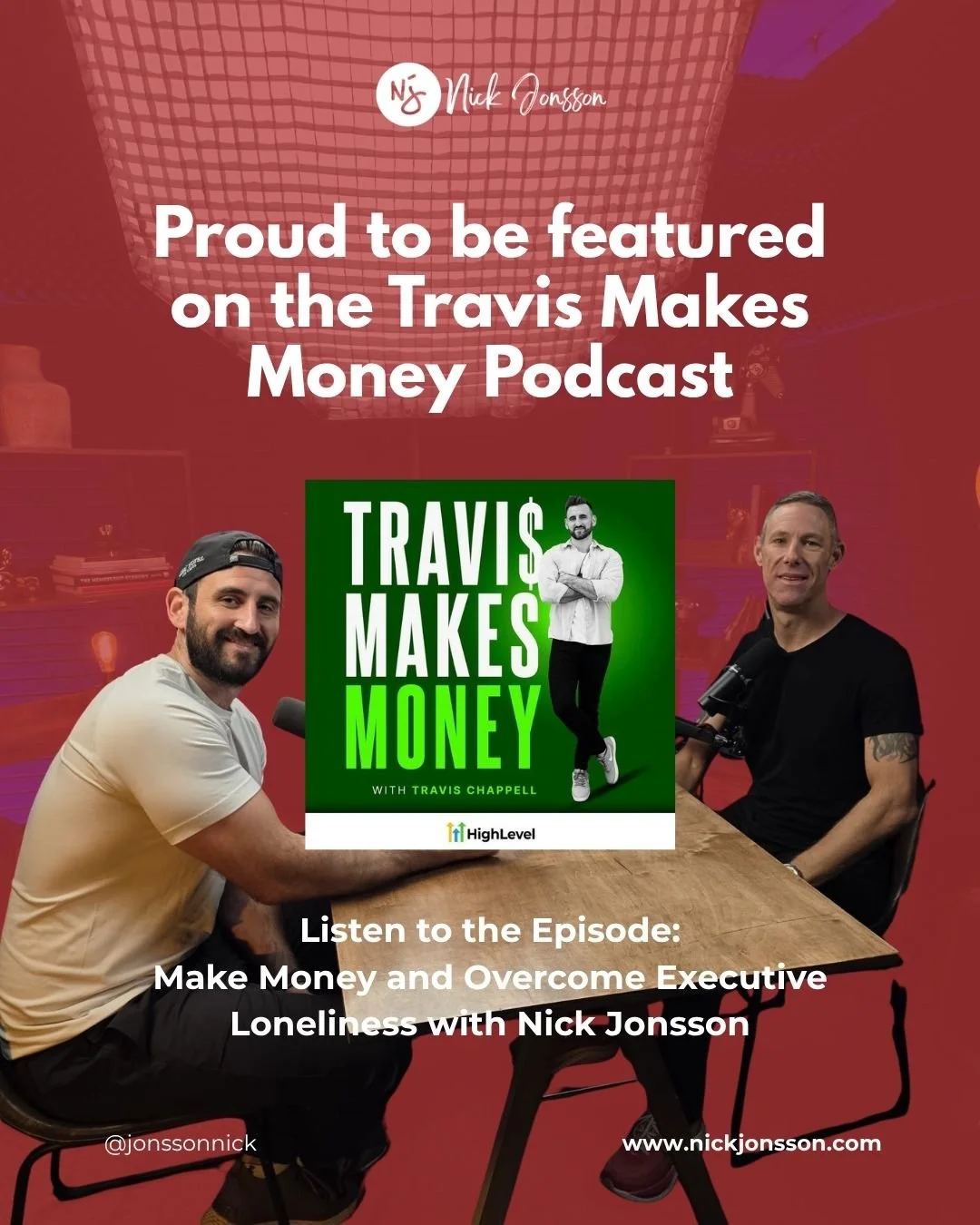 Nick Jonsson Featured on Travis Makes Money Podcast — From Corporate Peak to Rock Bottom and Back