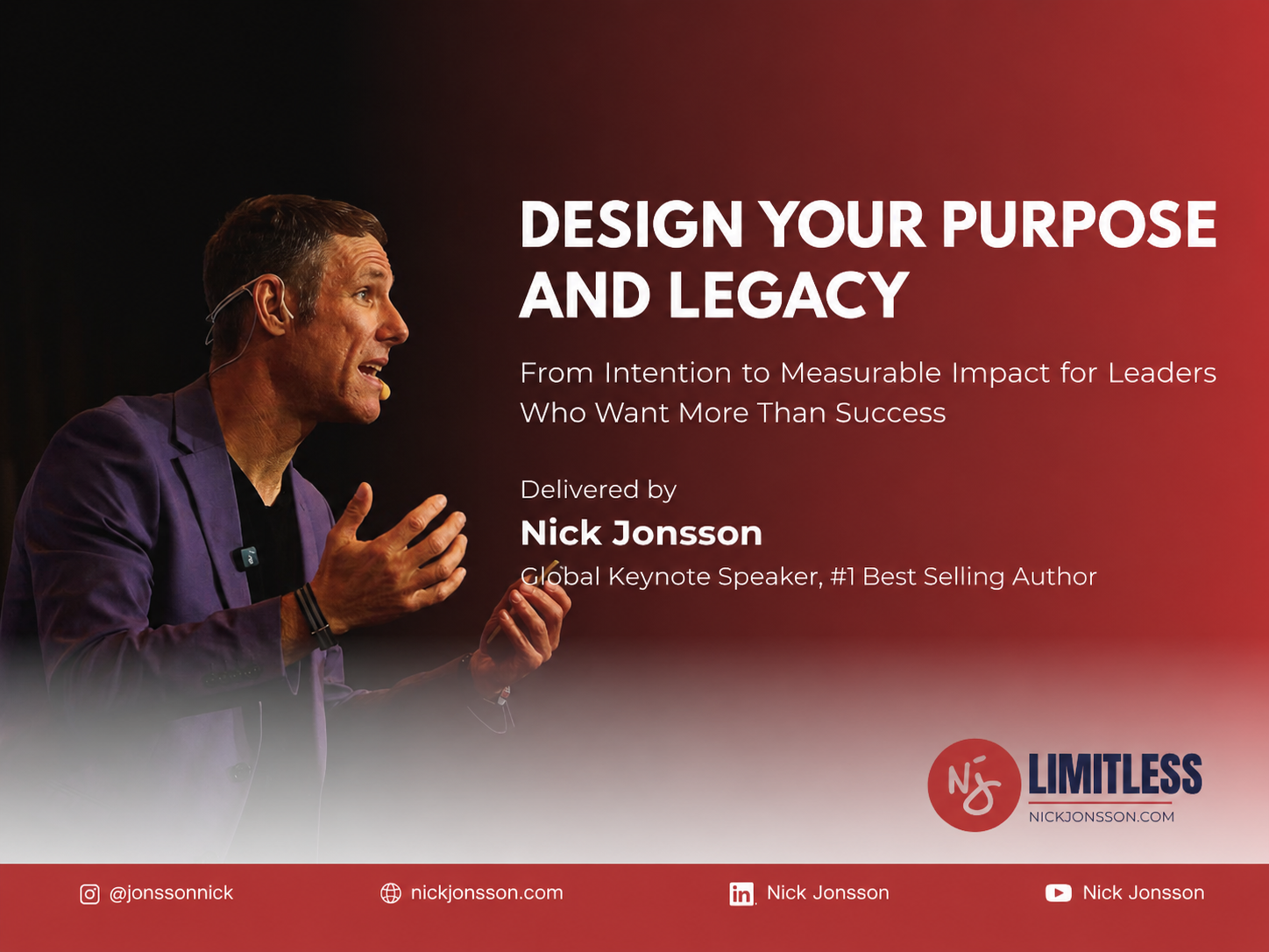Design Your Purpose and Legacy: A Leadership Event with Nick Jonsson