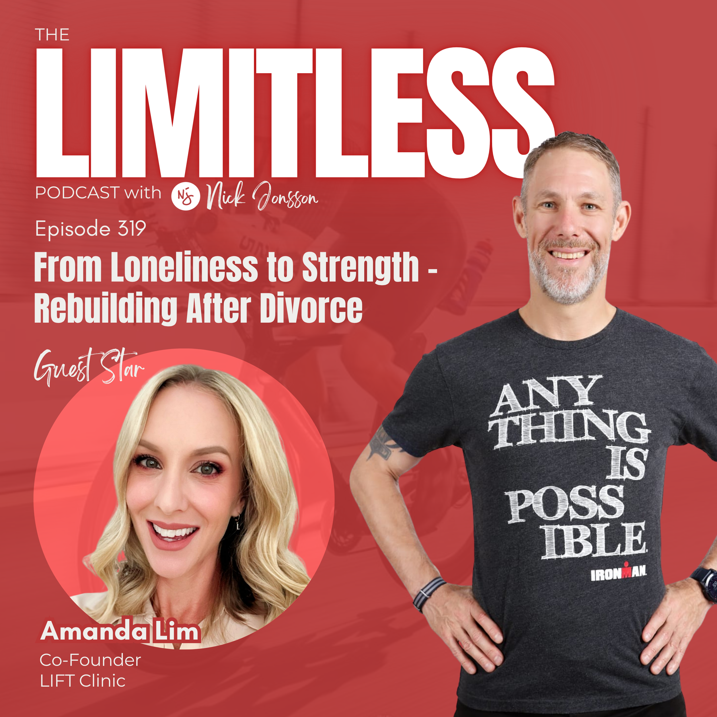 Amanda Lim - From Loneliness to Strength - Rebuilding After Divorce