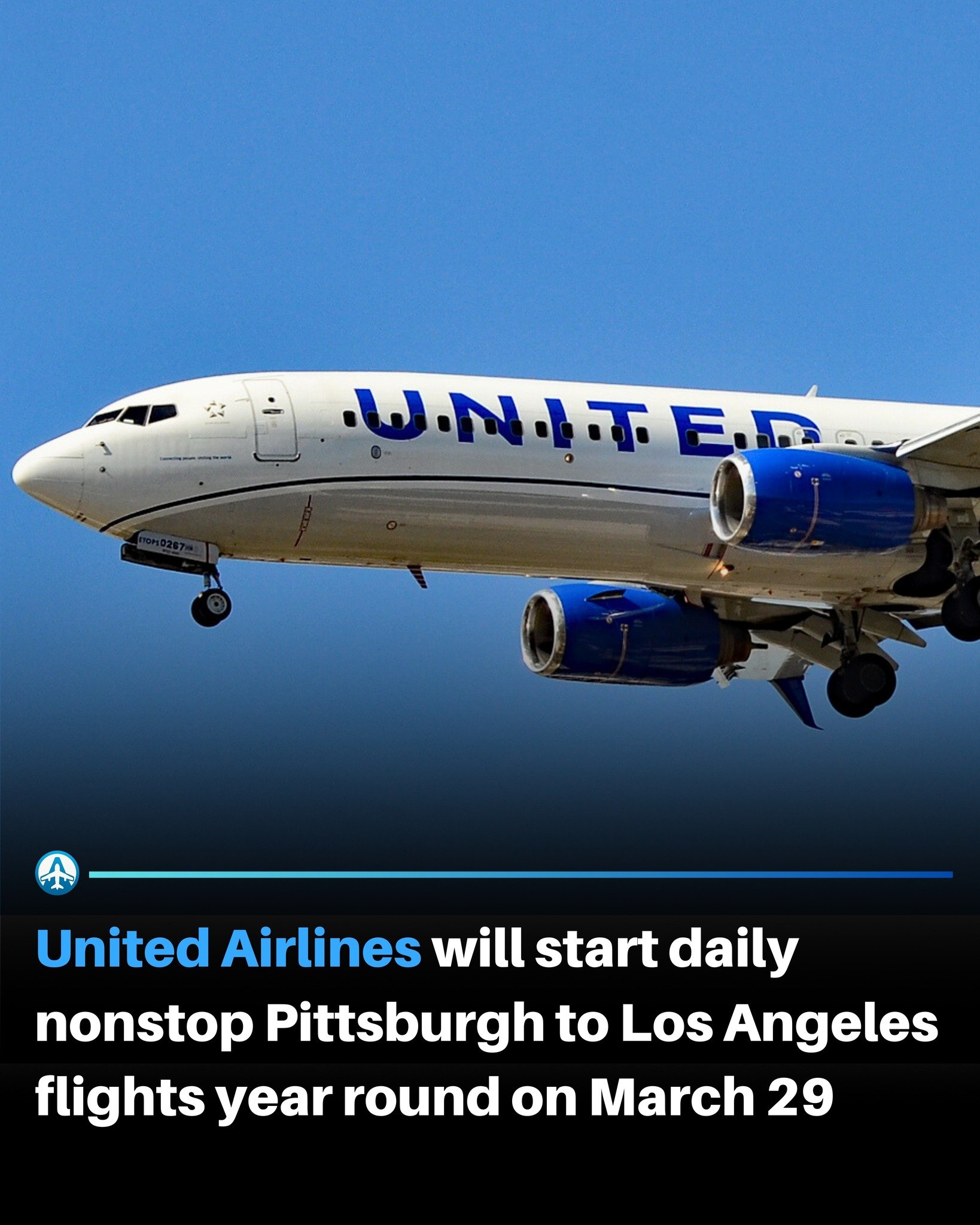 A United Airlines airplane (777-300ER) in the sky with a headline featuring "Nonstop Pittsburg to Los Angeles flights starting on March 29."