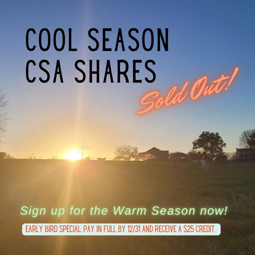 The cool season (Dec - May) shares sold out in record time! Don't miss out on the warm season (June - Nov). 

🐦🐦Early Bird Special: Pay in full by 12/31/22 and receive a $25 credit to use anytime through the season!

 #localfoodallyearlong #eatreal