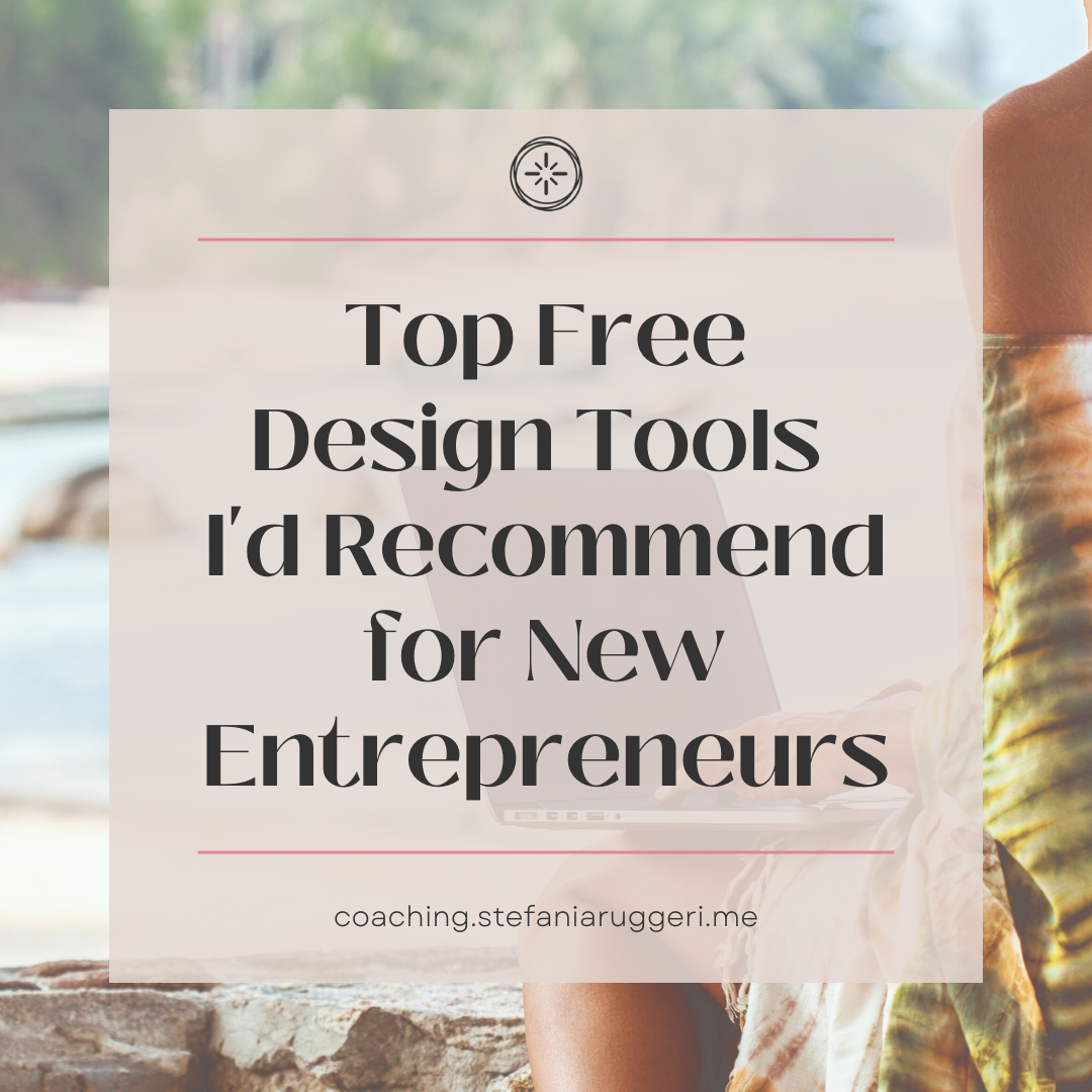 Top Free Design Tools I'd Recommend for New Entrepreneurs