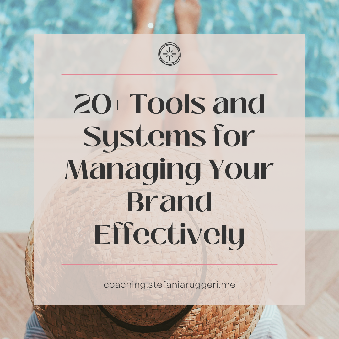 20+ Tools and Systems for Managing Your Brand Effectively