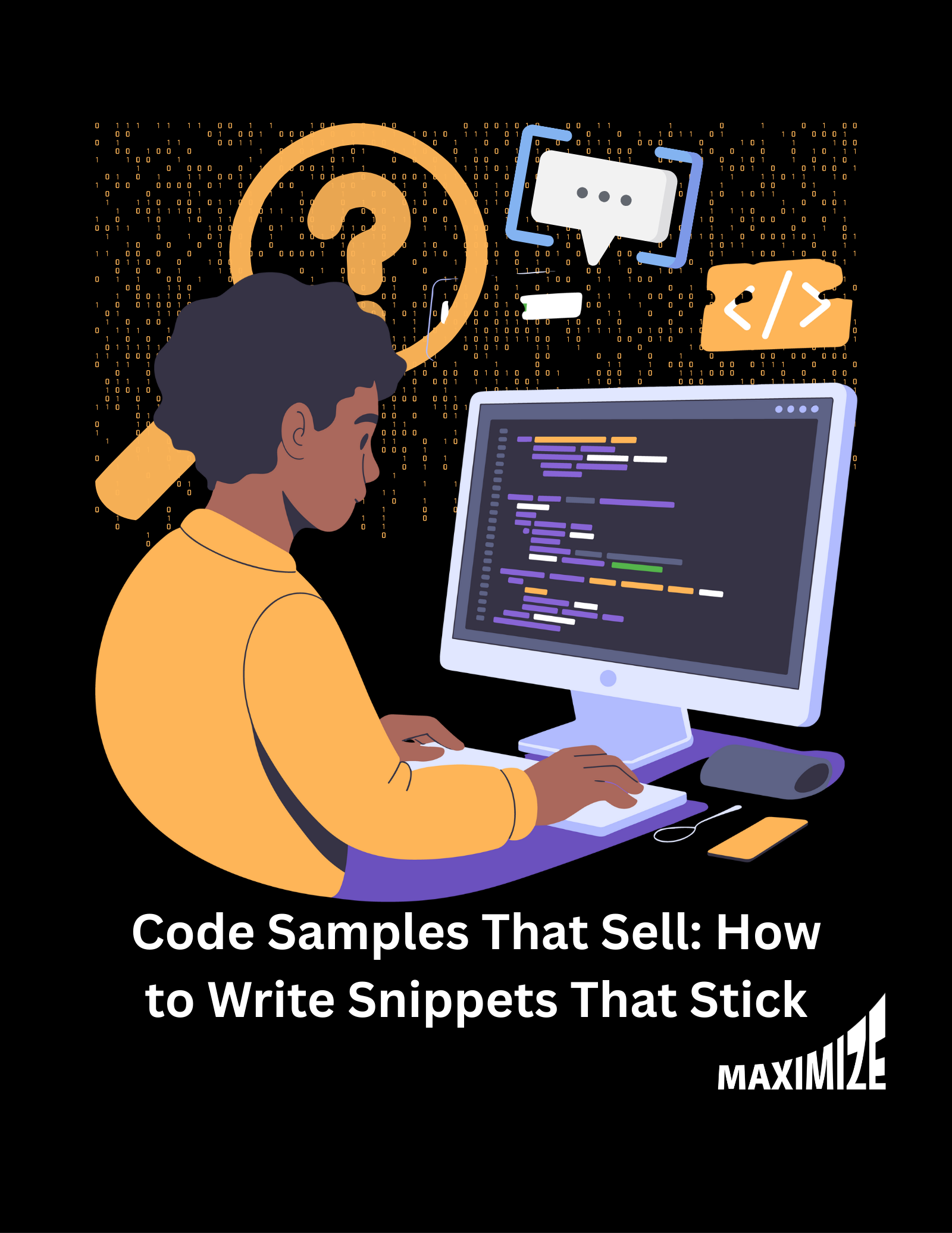Code samples that sell: how to write snippets that stick