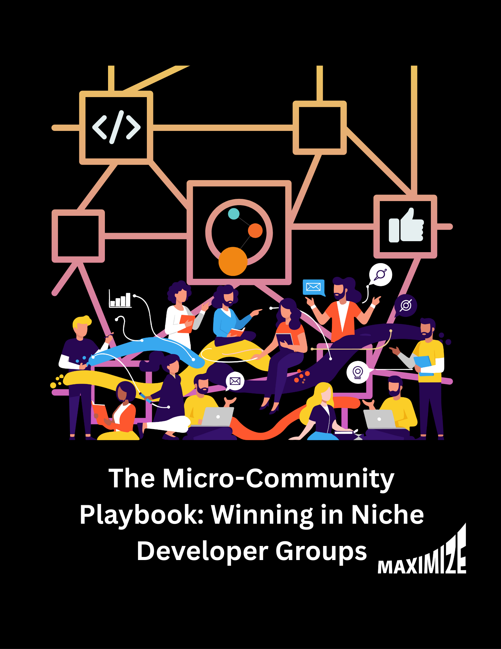 The micro-community playbook: Winning in niche developer groups