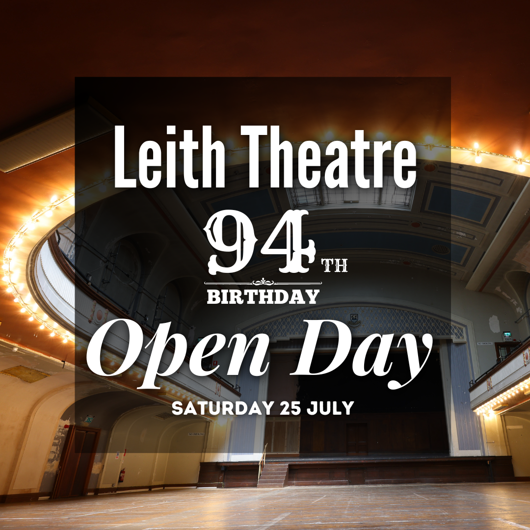 Leith Theatre Birthday Open Day