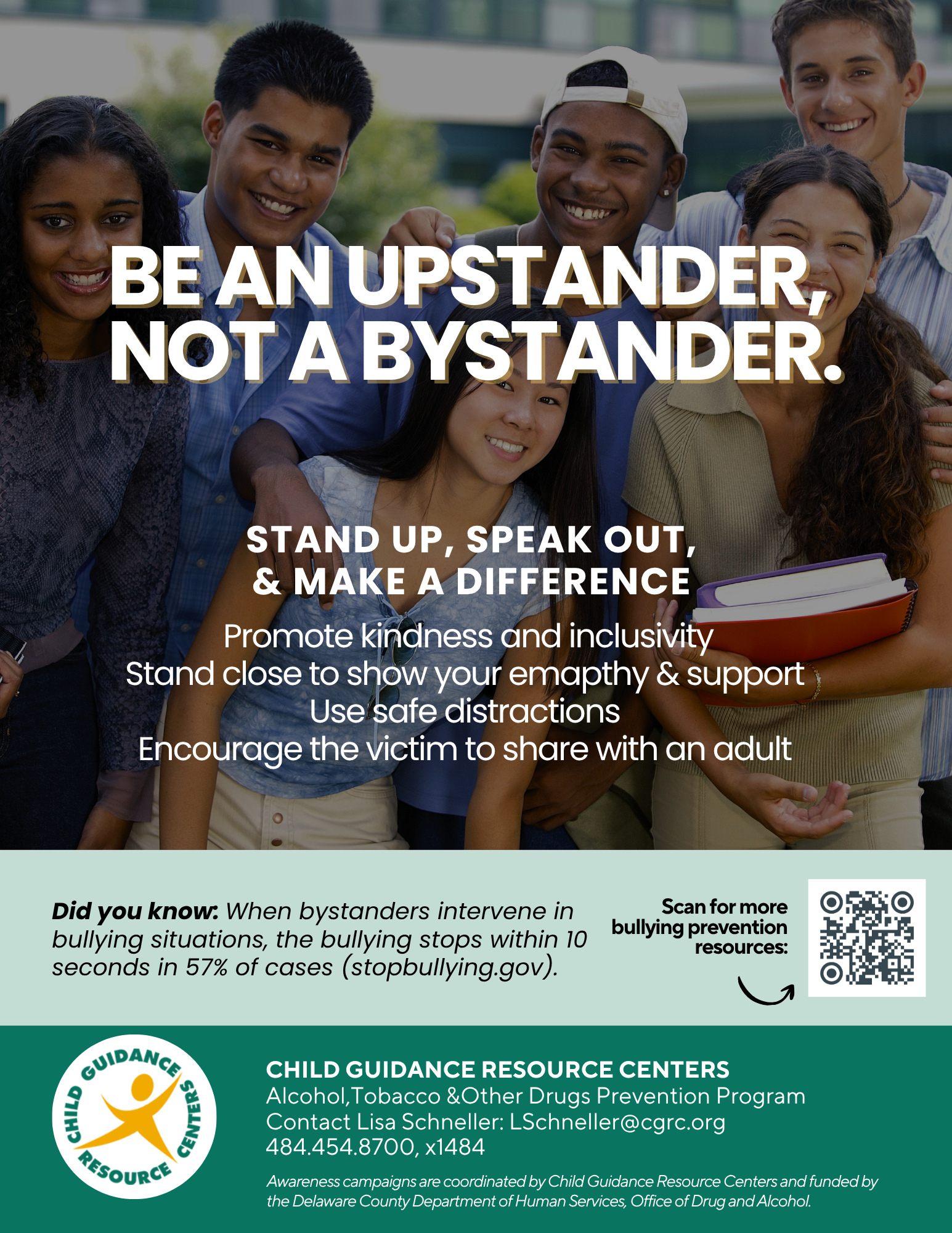  Be an Upstander. Not an Upstander Campaign. Contact us if you want a copy of this poster for your school. 