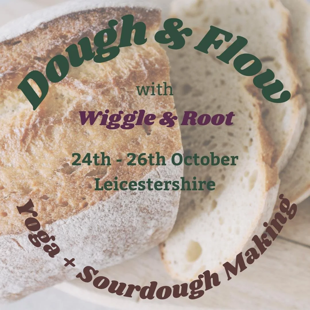 Dough & Flow - Yoga and Sourdough Making Retreat